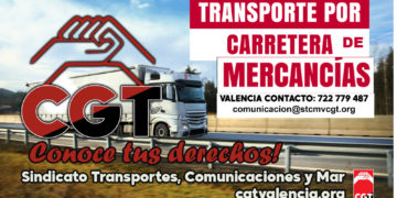 CGT contra la precariedad en el sector de Transportes de Mercancías por Carretera en Valencia