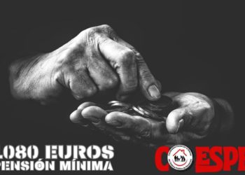 25M: Movilización pensión mínima 1080€