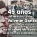 45 años del asesinato de Valentín González